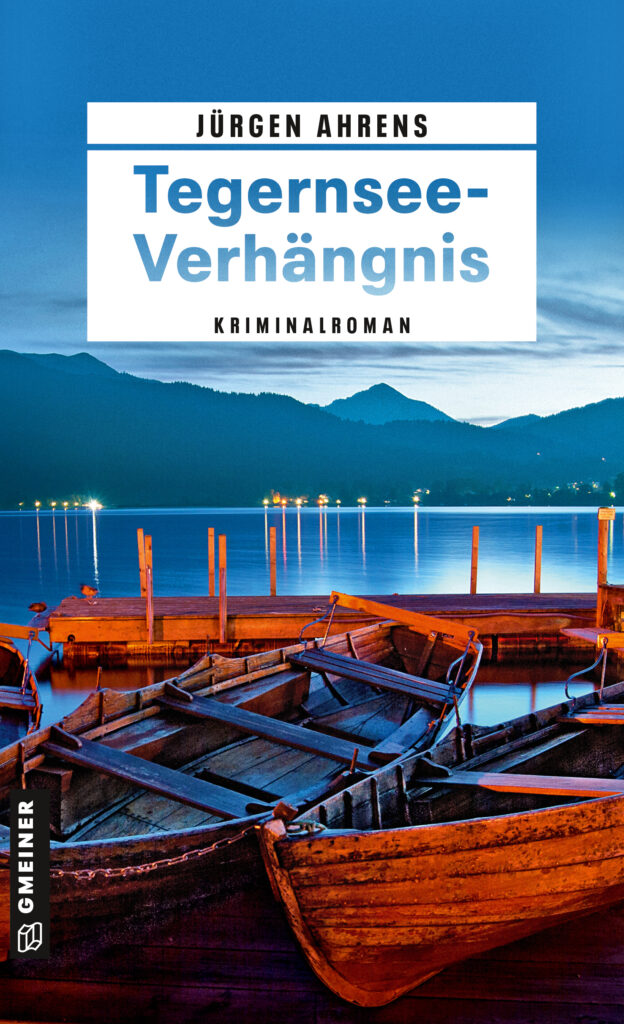 Buchtitel Tegernsee-Verhängnis